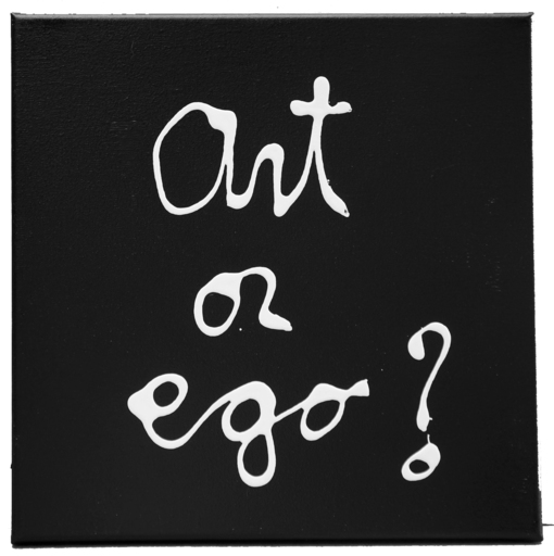 BEN - Painting - Art or ego ?