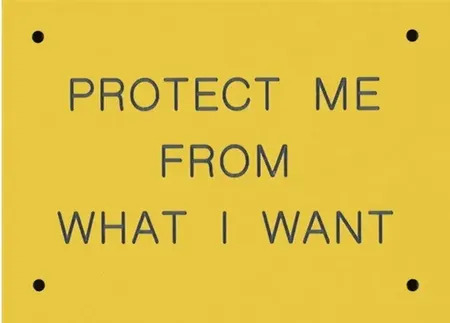 ジェニー・ホルツァー／PROTECT ME FROM WHAT I WANT Jenny Holzer | Protect Me From What I Want (1983-1985) | Artsy