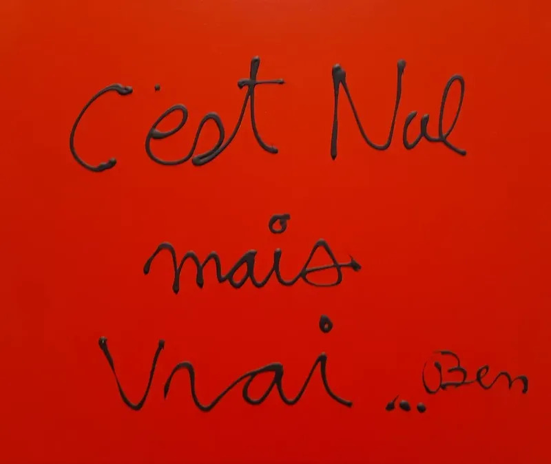 BEN - Painting - c 'est nul mais vrai
