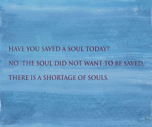 Louise BOURGEOIS - Print-Multiple - "Have You Saved a Soul Today?" 